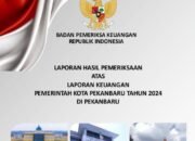 Tiga SKPD Pemko Pekanbaru : TAPD dan Kepala Dinas Diduga Lalai Jalankan Fungsi Pengawasan. Kesalahan Penganggaran Ditaksir Capai Rp15, 2 Milyar